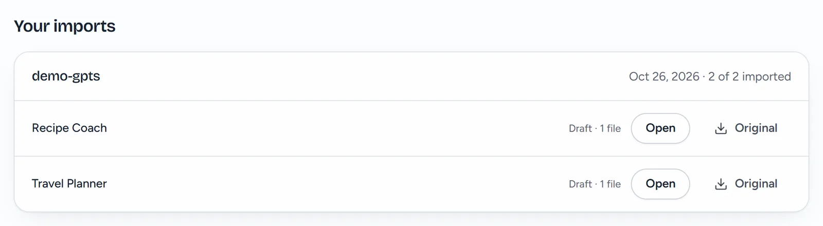 The Your imports list: one import, 2 of 2 imported, with Recipe Coach and Travel Planner as drafts with one file each, and Open and Original buttons.