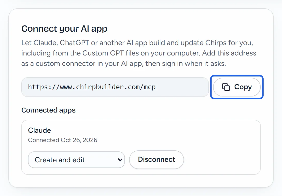 The Connect your AI app card in Settings: the address https://www.chirpbuilder.com/mcp with a Copy button, and the Connected apps list.