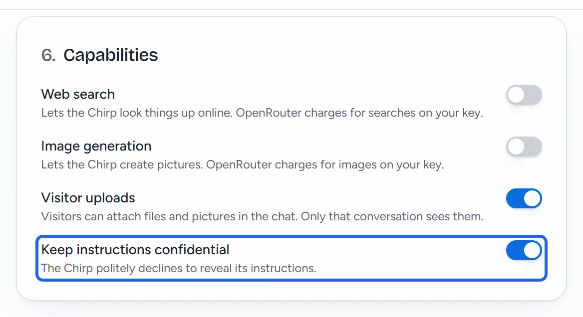 Section 6, Capabilities, of Garden Helper: Web search and Image generation switched off, Visitor uploads switched on, and, outlined, Keep instructions confidential, switched on, with The Chirp politely declines to reveal its instructions.