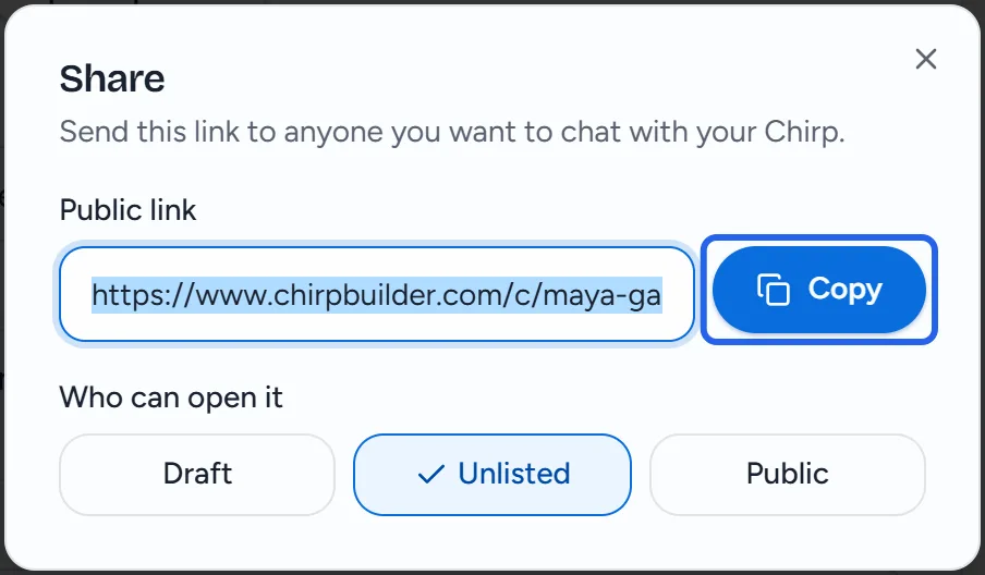 The Share window: Send this link to anyone you want to chat with your Chirp, the Public link box with Copy outlined, and Who can open it with draft, unlisted and public.