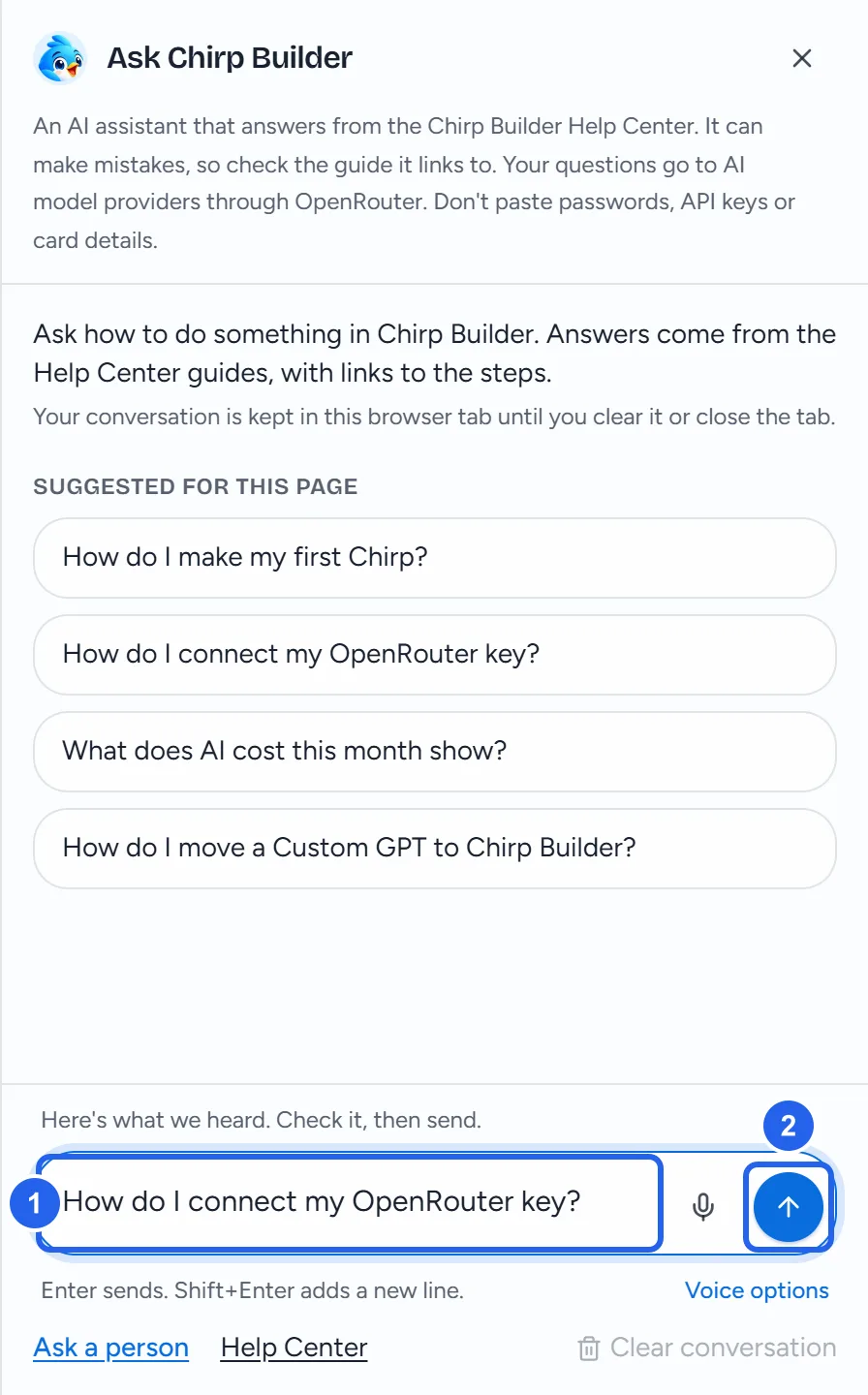 The question box after a spoken question, holding How do I connect my OpenRouter key? (1), ready to check and send with the send button (2).