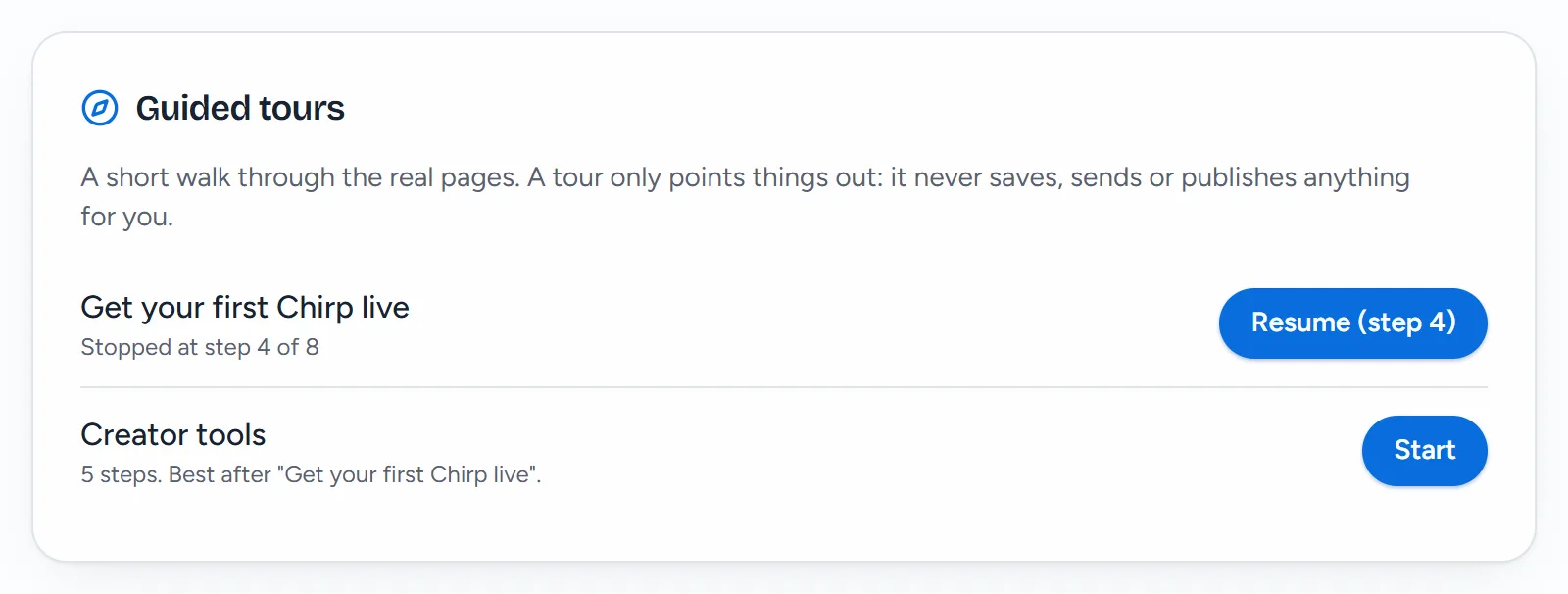 The Guided tours card on Rosa's Help page: Get your first Chirp live, Stopped at step 4 of 8, with Resume (step 4), and Creator tools with Start.